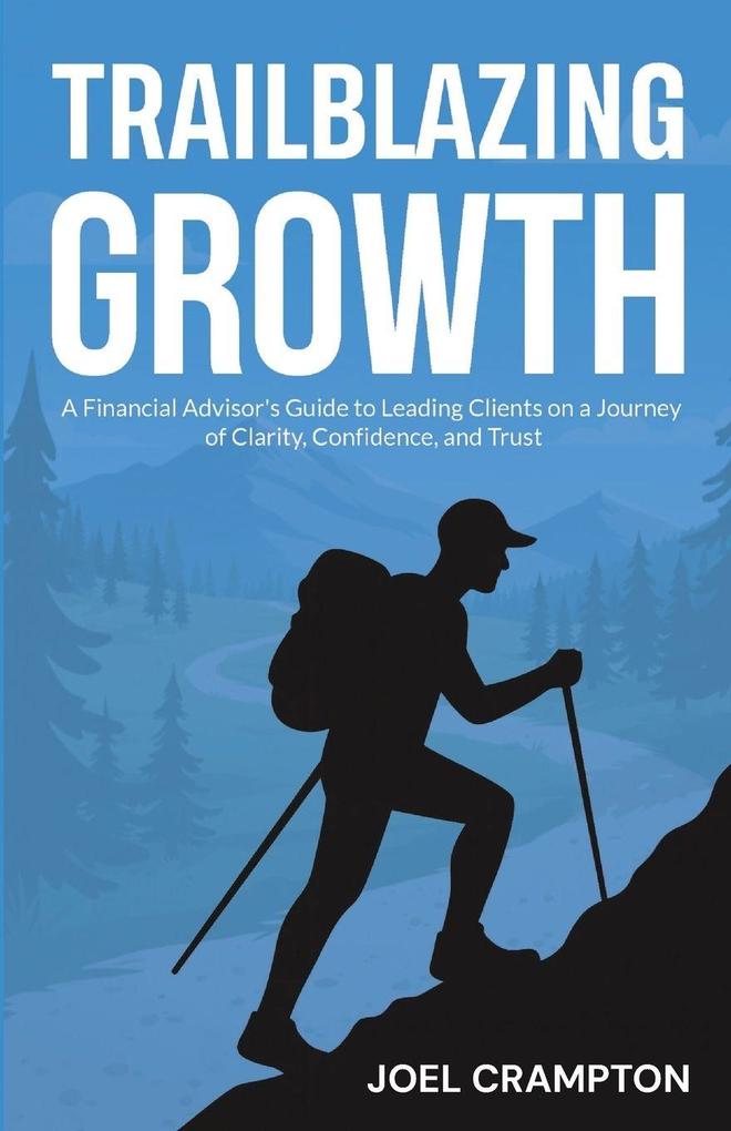 Trailblazing Growth