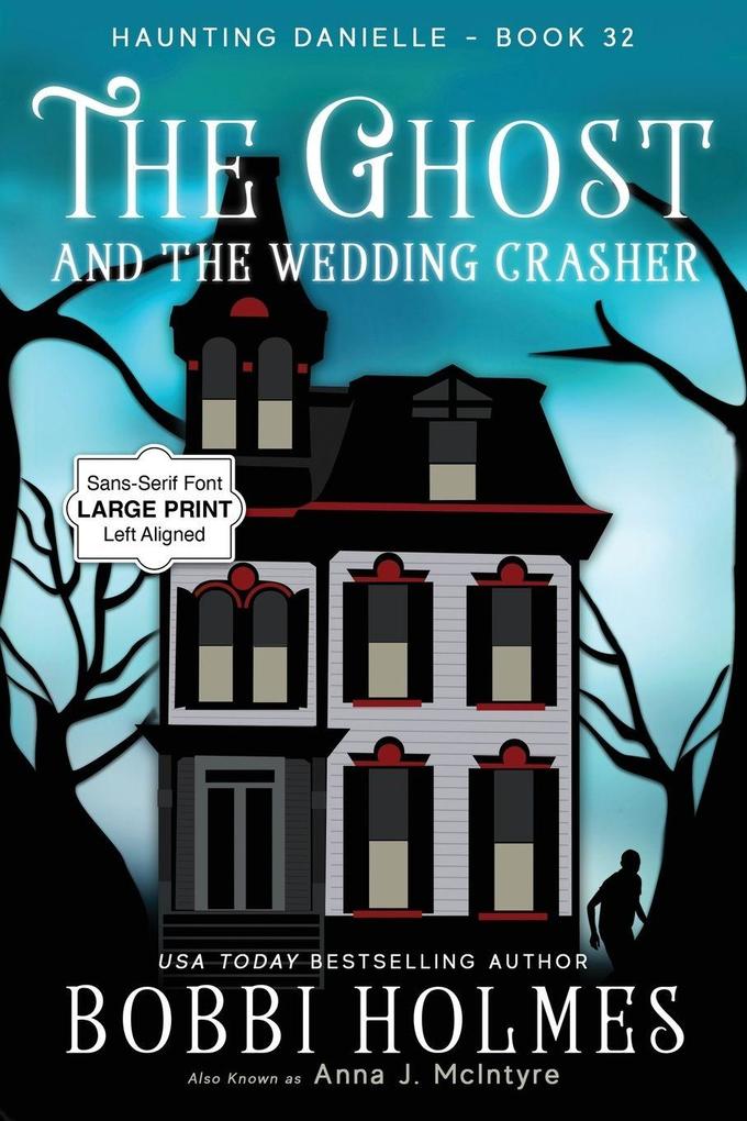 The Ghost and the Wedding Crasher