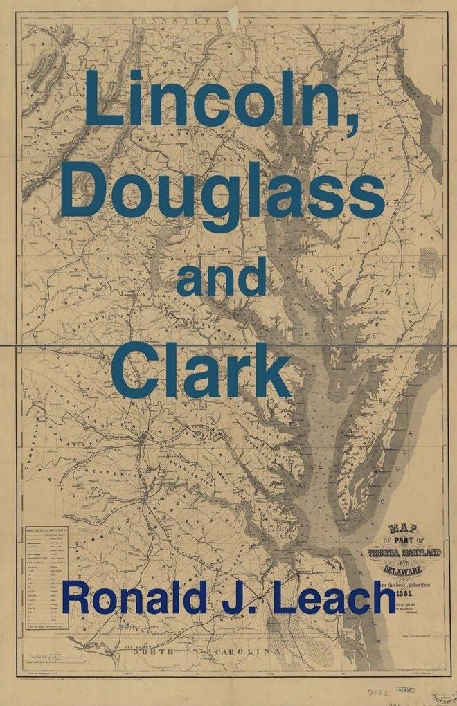 Lincoln Douglass and Clark