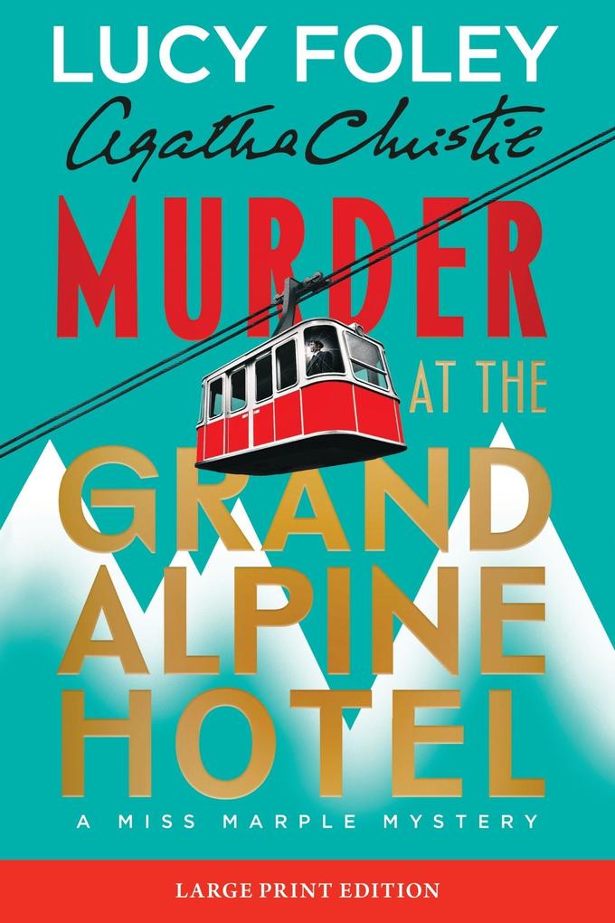Murder at the Grand Alpine Hotel