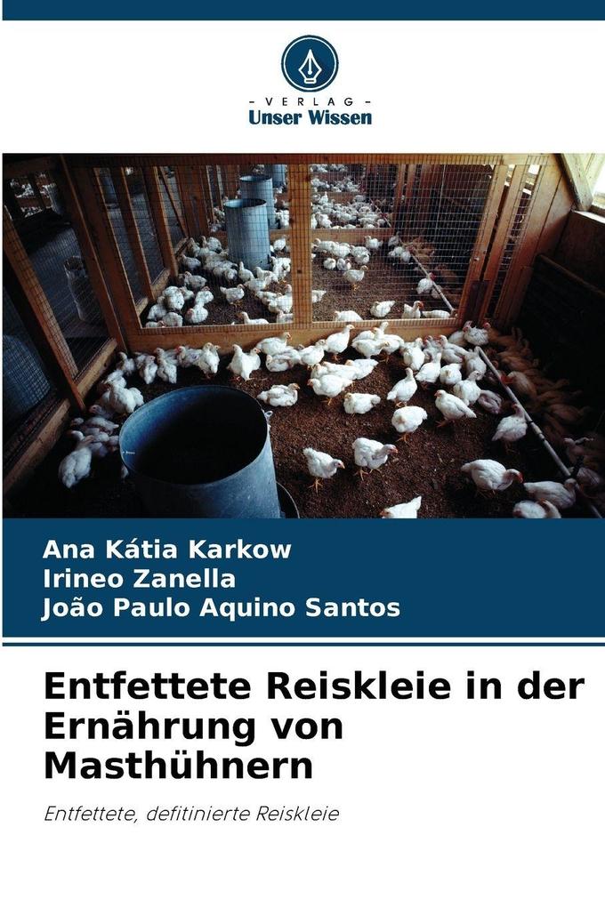 Entfettete Reiskleie in der Ernährung von Masthühnern