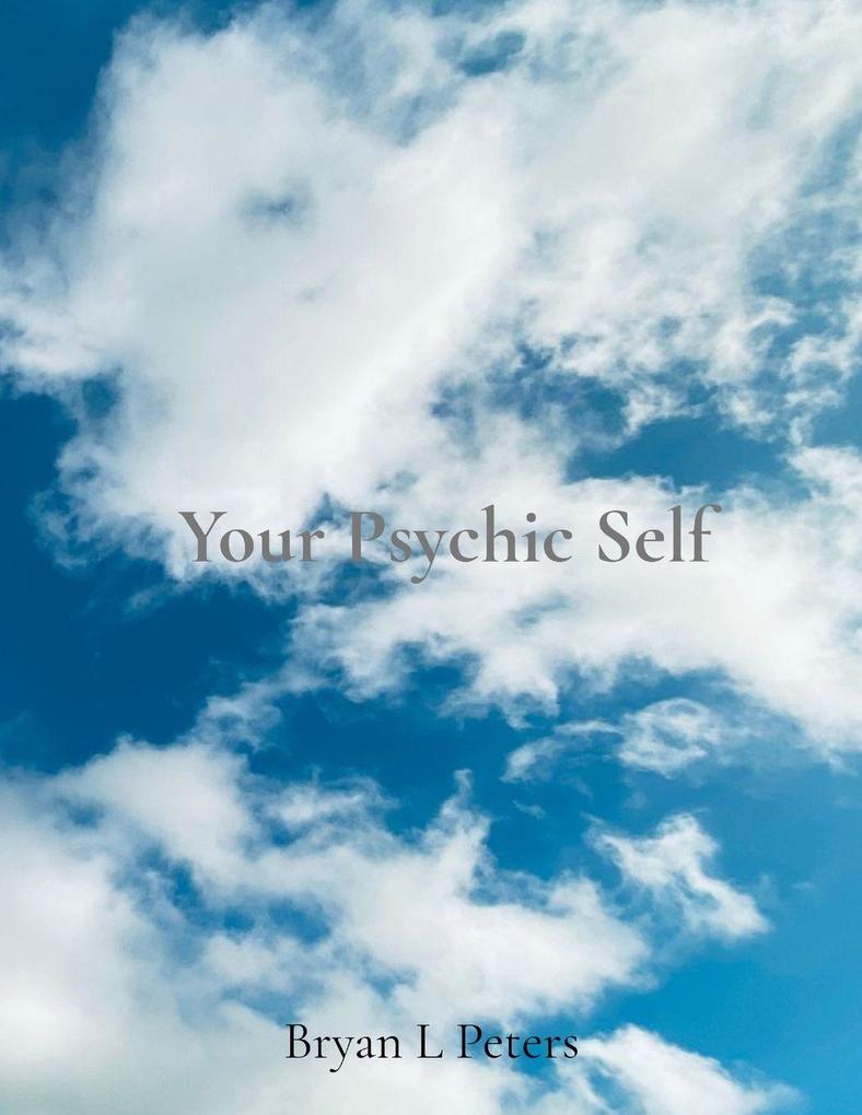 Your Psychic Self