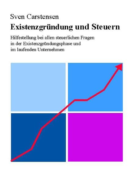 Existenzgründung und Steuern - Sven Carstensen
