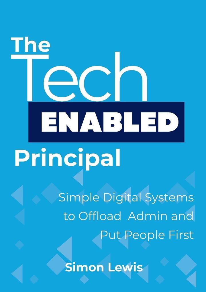The Tech-Enabled Principal
