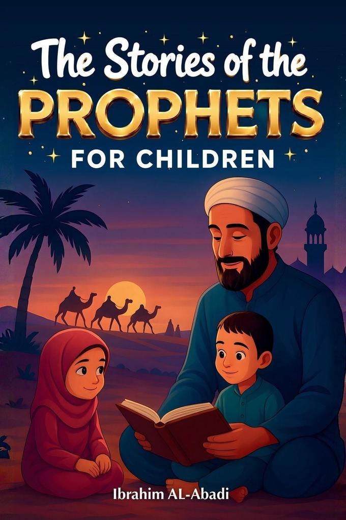 The 35 Most Beautiful Stories of the Prophets for Children