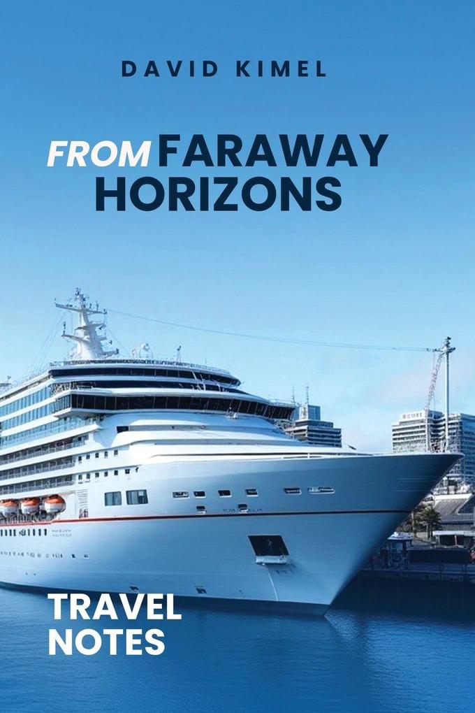 From Faraway Horizons