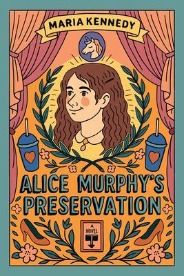 Alice Murphy's Preservation