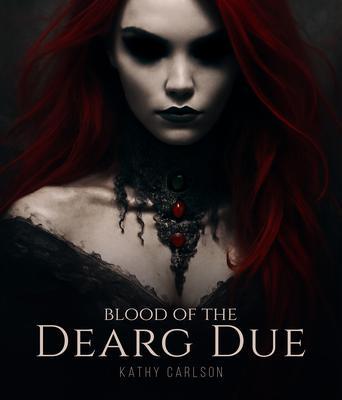 The Vengeance of the Dearg Due