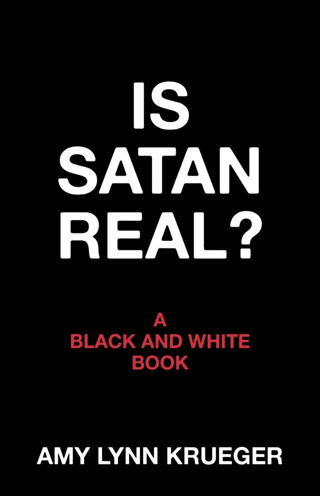 IS SATAN REAL?