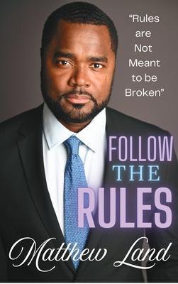 Follow The Rules