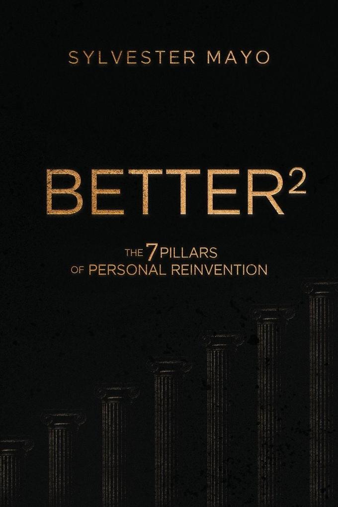 B.E.T.T.E.R.²
