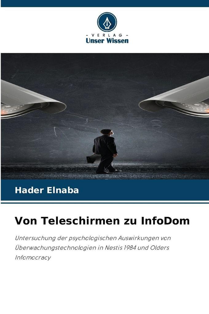 Von Teleschirmen zu InfoDom