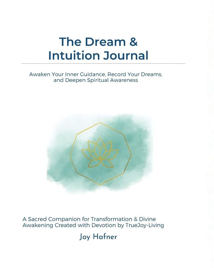 The Dream & Intuition Journal