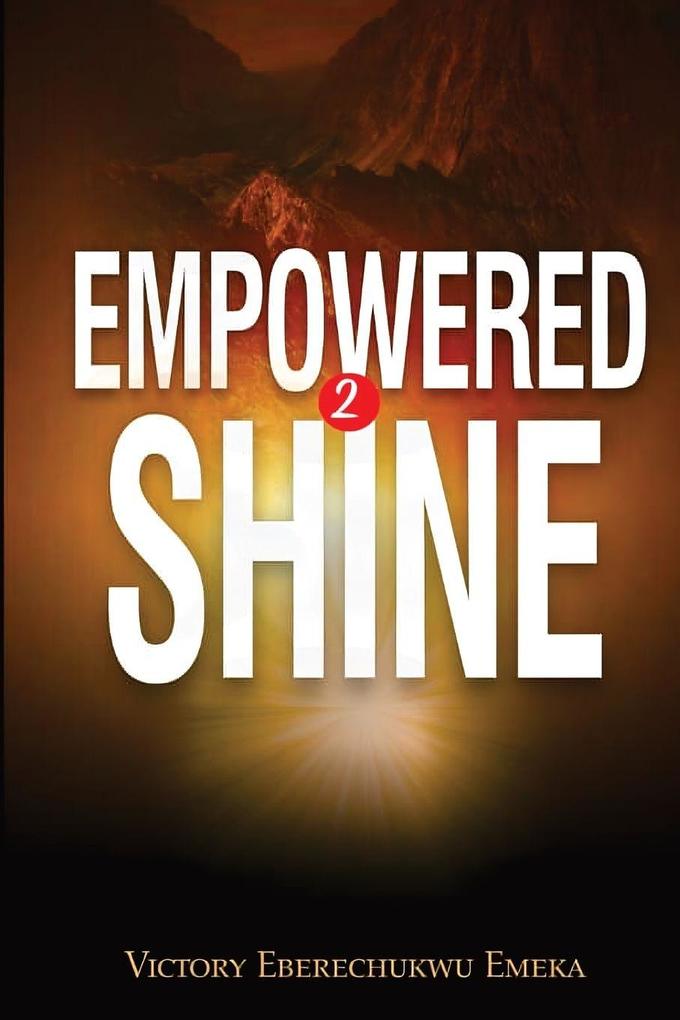 Empowered 2 Shine