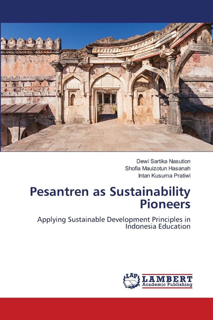 Pesantren as Sustainability Pioneers