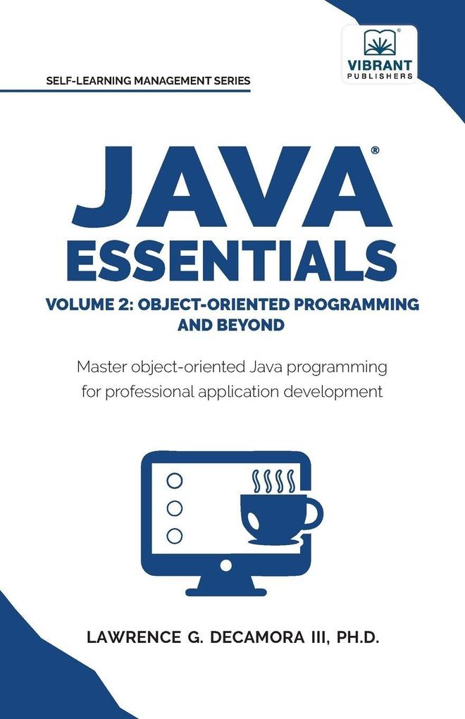 Java Essentials Volume 2