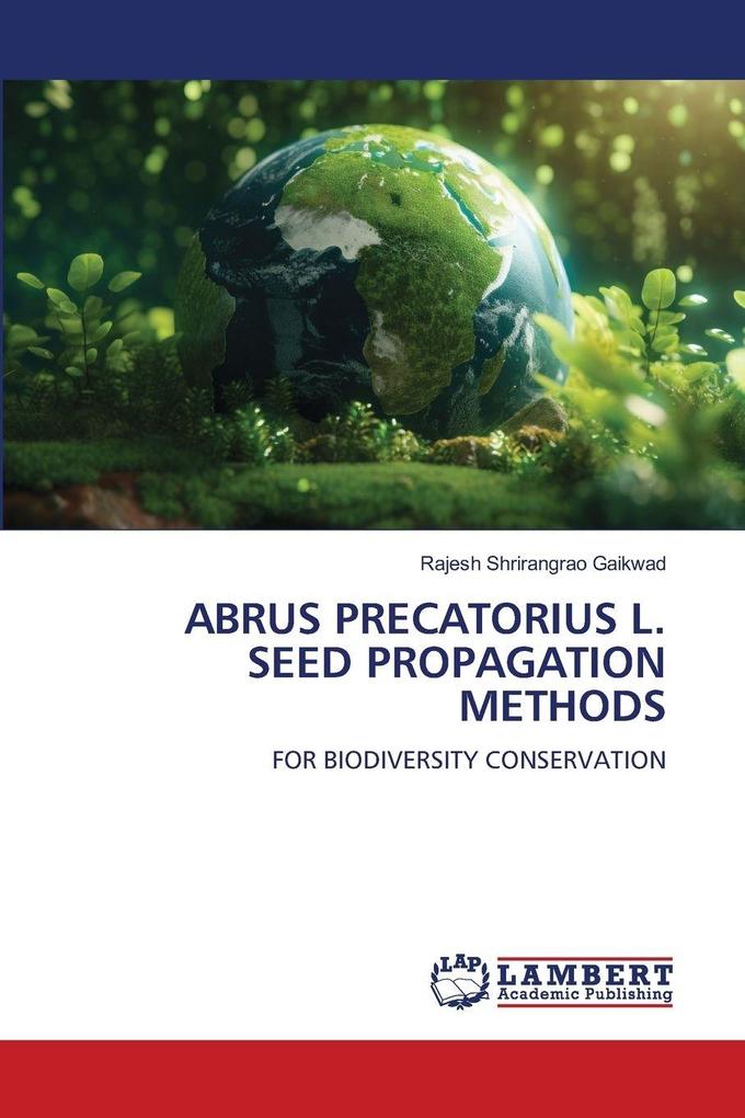 ABRUS PRECATORIUS L. SEED PROPAGATION METHODS