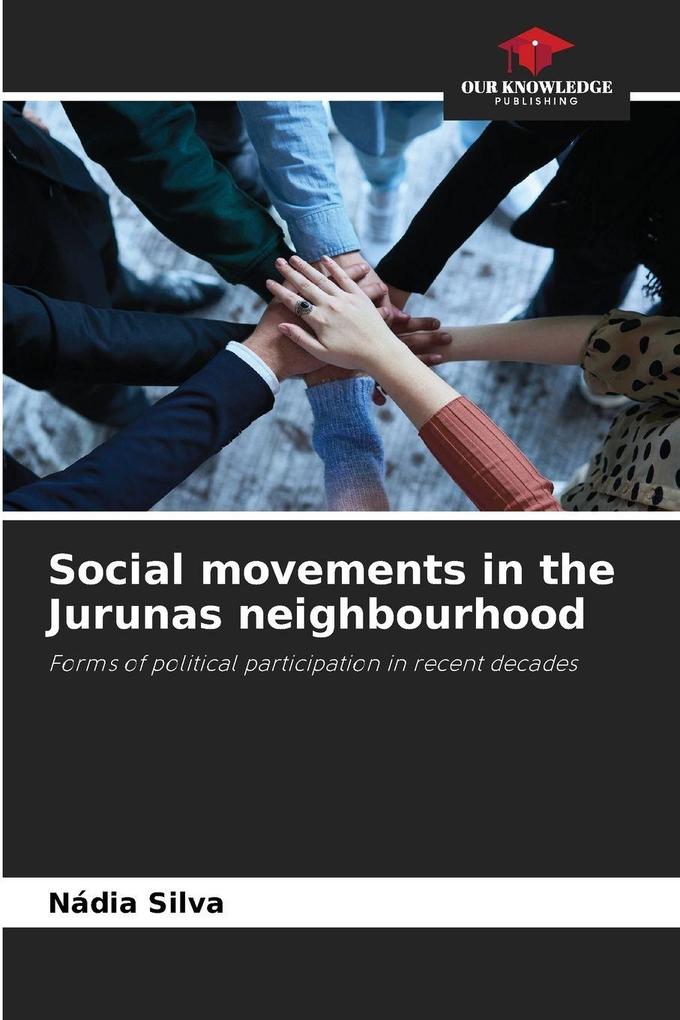 Social movements in the Jurunas neighbourhood