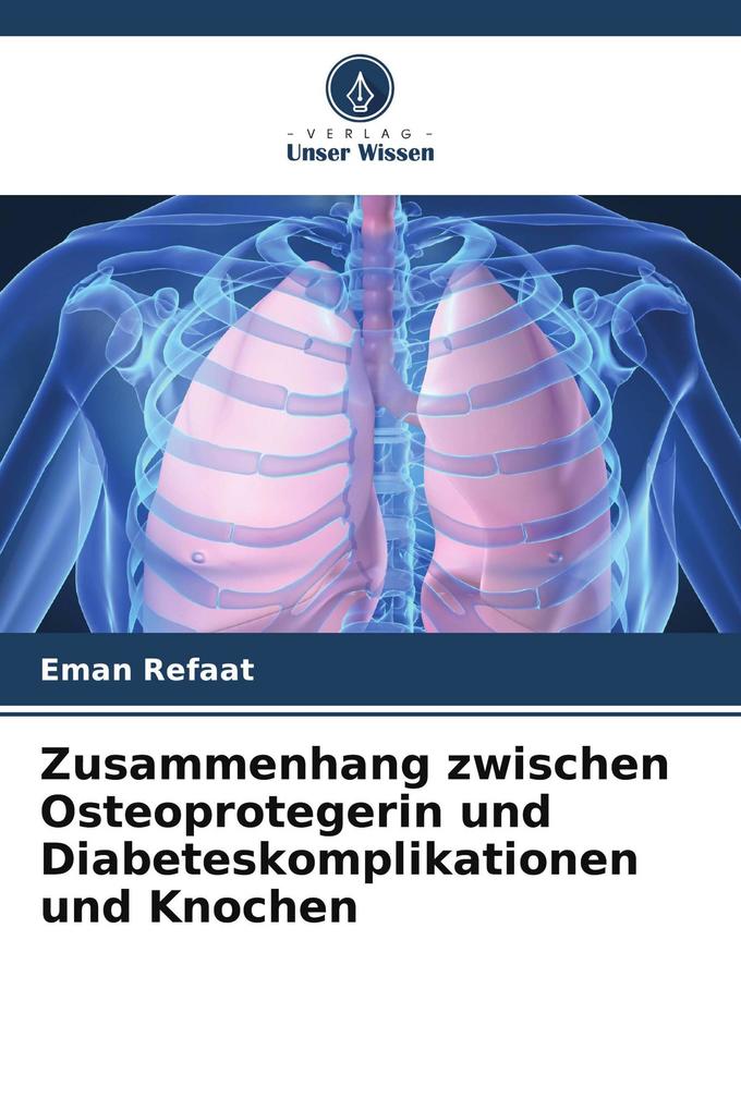 Zusammenhang zwischen Osteoprotegerin und Diabeteskomplikationen und Knochen