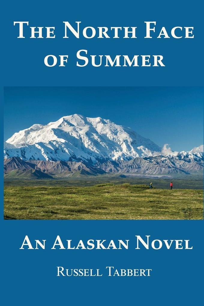 The North Face of Summer