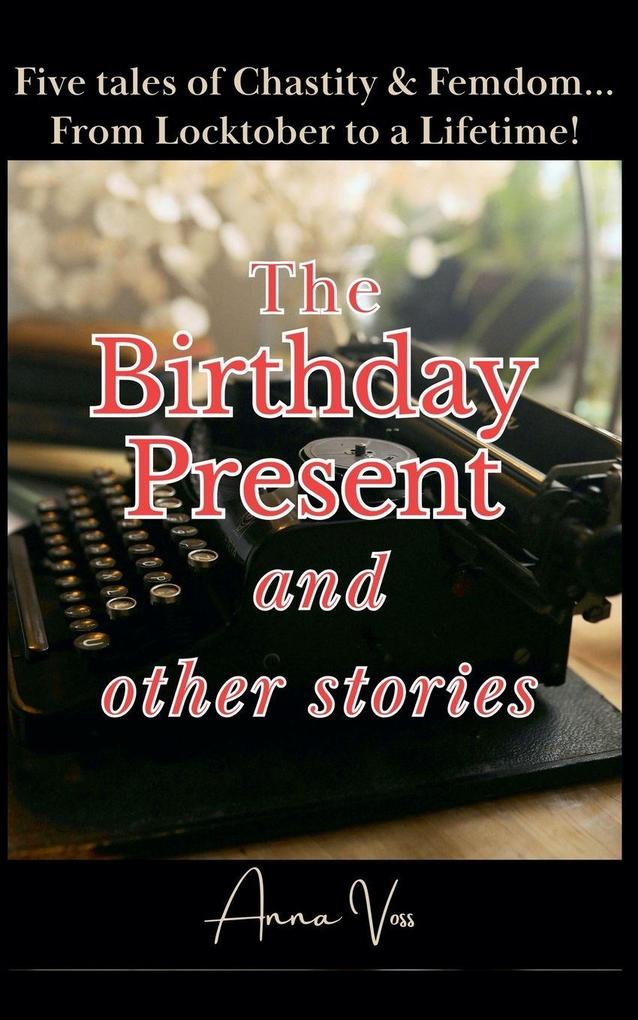 The Birthday Present and Other Stories