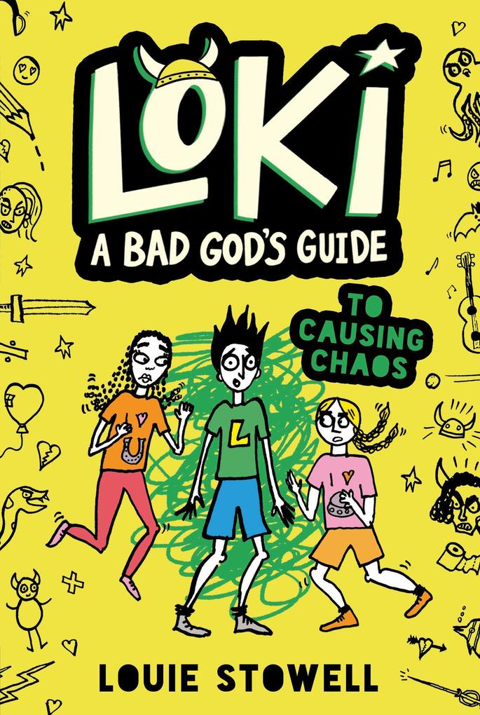 Loki: A Bad God's Guide to Causing Chaos