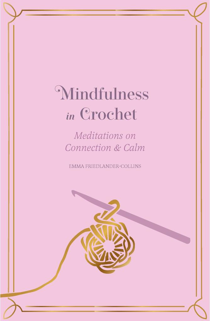 Mindfulness in Crochet