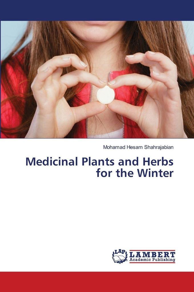 Medicinal Plants and Herbs for the Winter