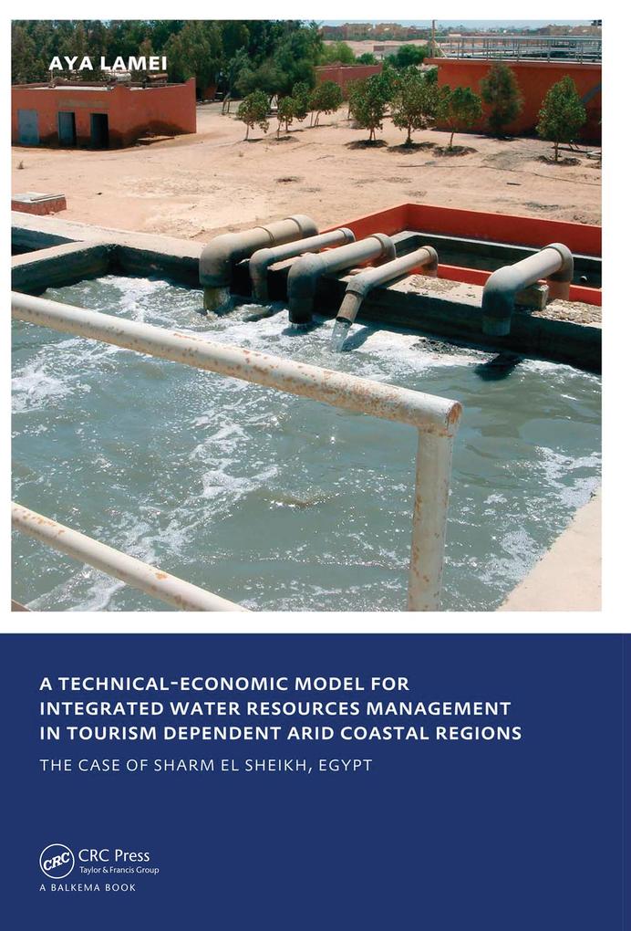 A Technical-Economic Model for Integrated Water Resources Management in Tourism Dependent Arid Coastal Regions