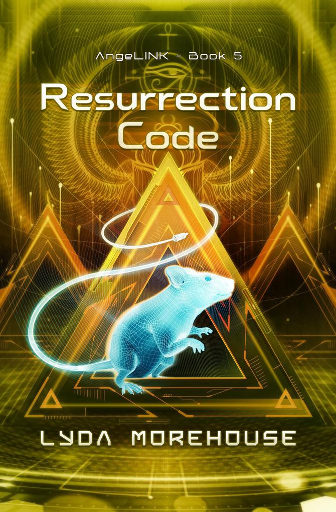 Resurrection Code (AngeLINK #5)