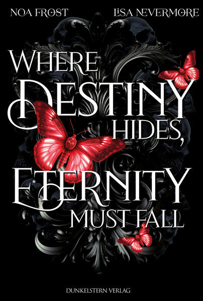 Where Destiny hides Eternity must fall