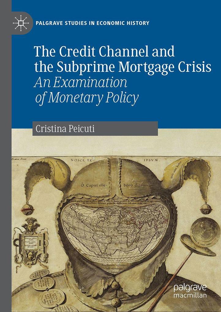 The Credit Channel and the Subprime Mortgage Crisis