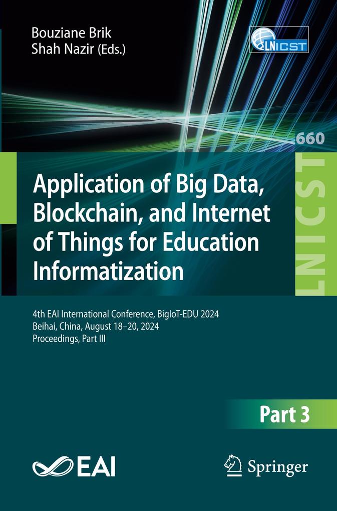 Application of Big Data Blockchain and Internet of Things for Education Informatization