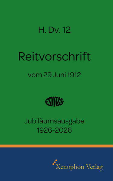H. Dv. 12 Reitvorschrift 1926