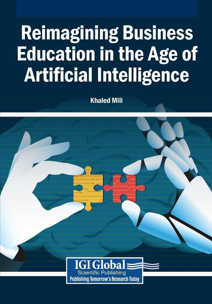 Reimagining Business Education in the Age of Artificial Intelligence