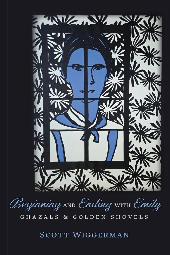 Beginning and Ending with Emily