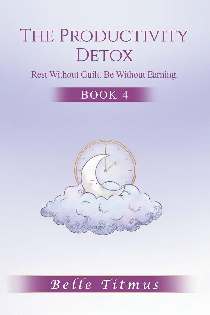 The Productivity Detox