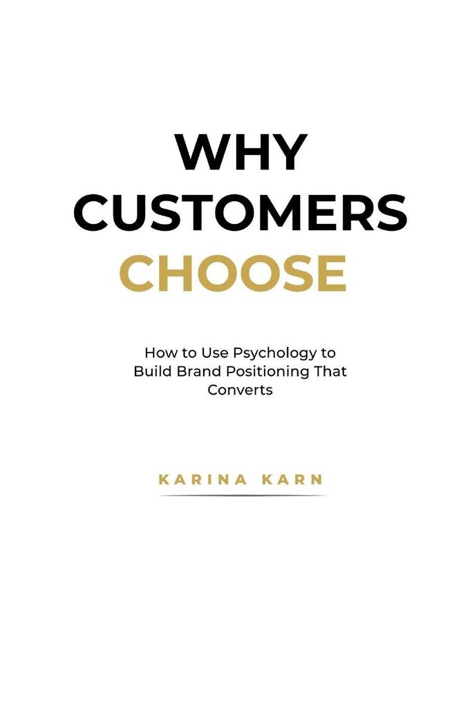 Why Customers Choose