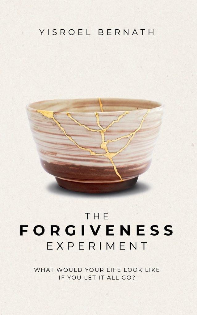 The Forgiveness Experiment