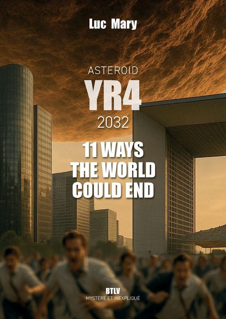 Asteroid YR4-11 Ways the World Could End