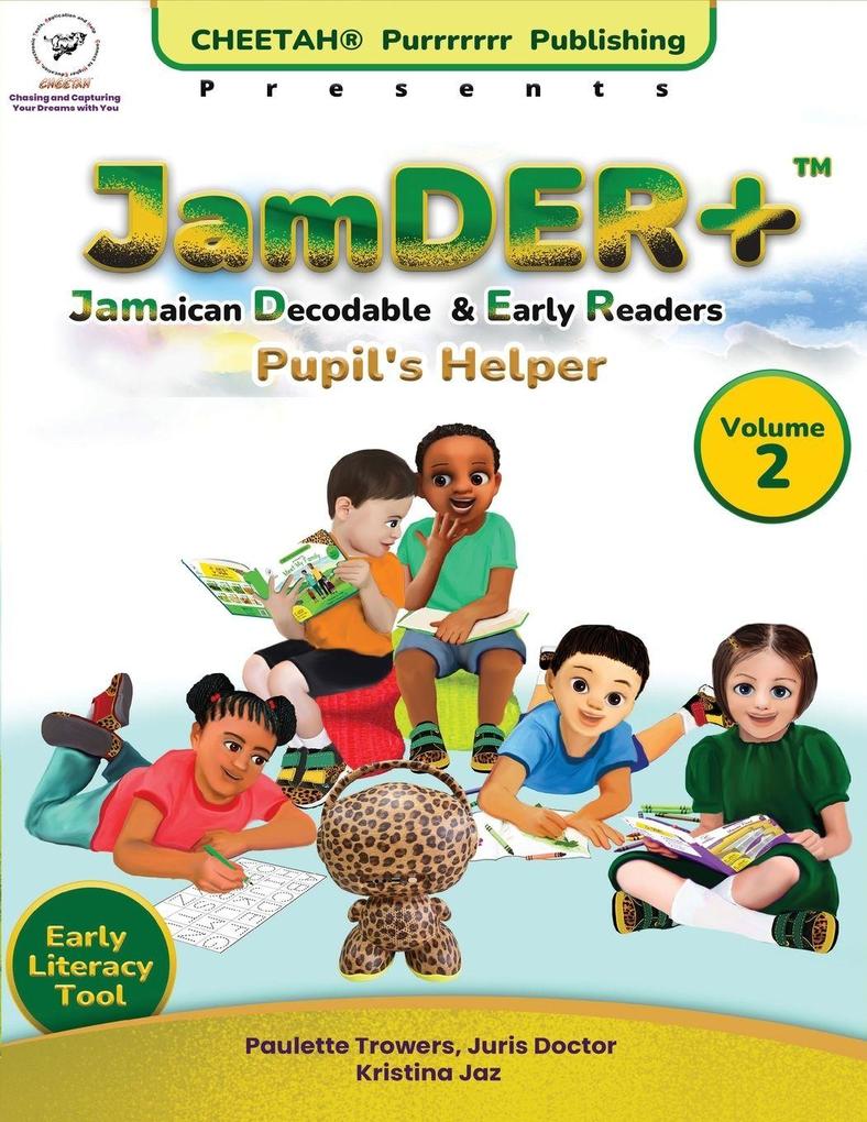 JamDER+ (Jamaican Decodable & Early Readers) Pupil's Helper Volume 2