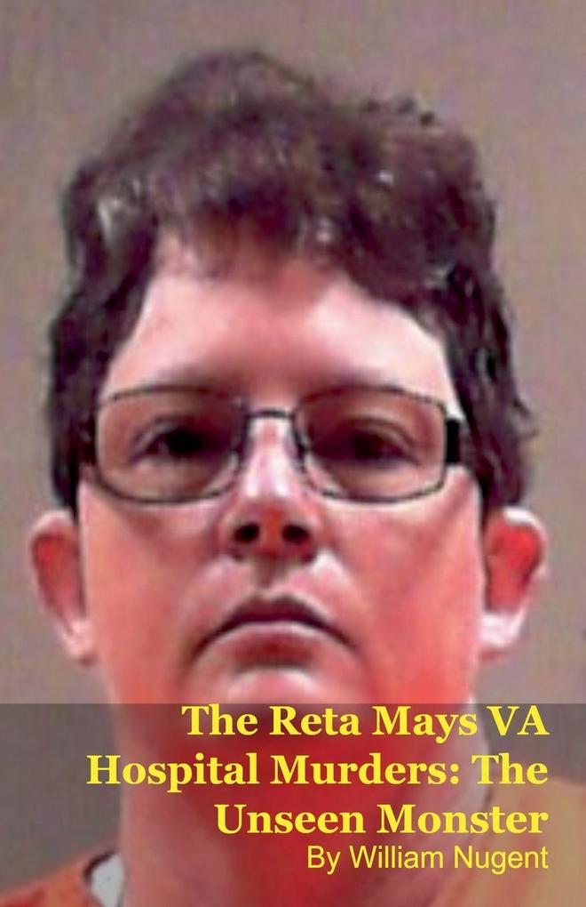 The Reta Mays VA Hospital Murders