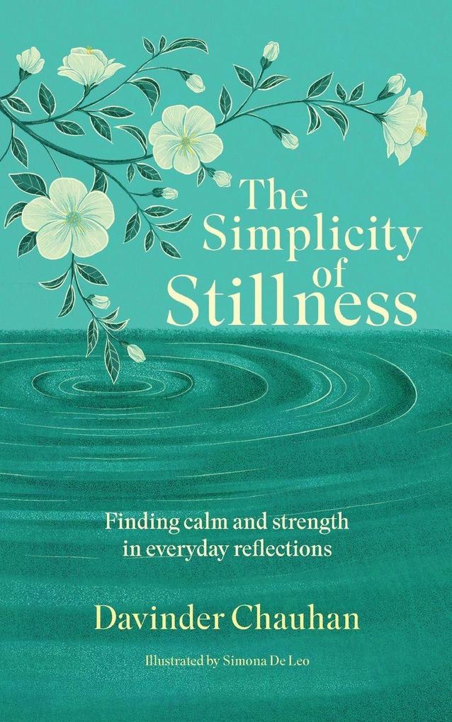 The Simplicity of Stillness
