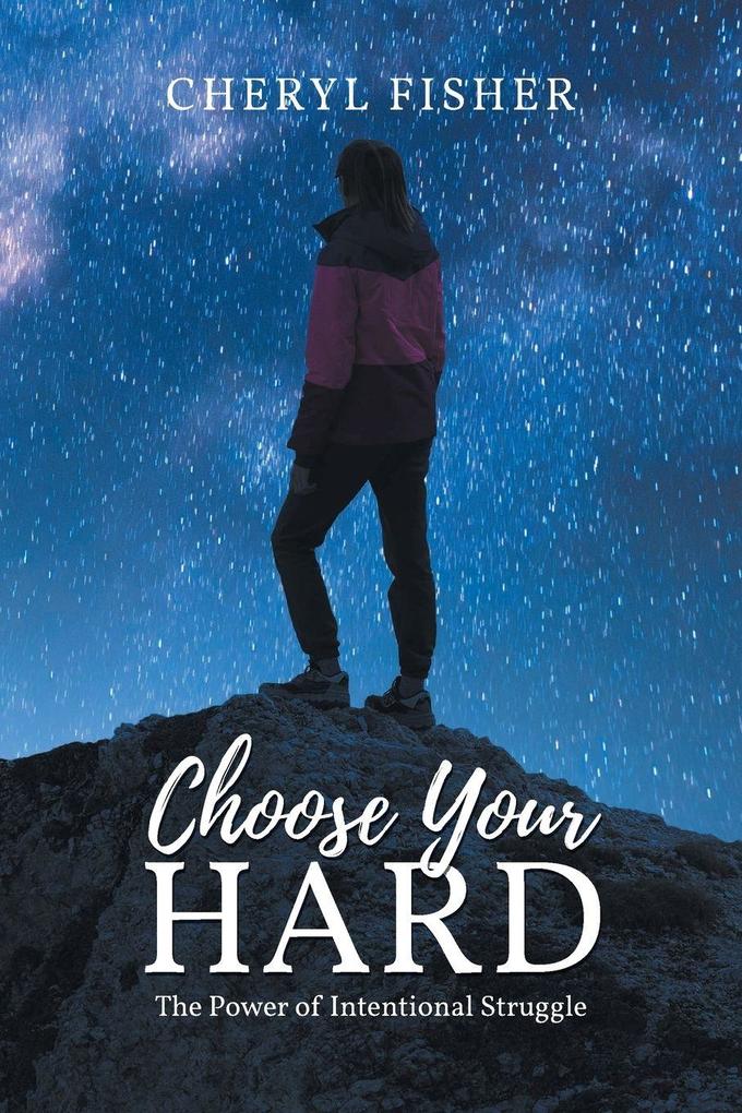 Choose Your Hard