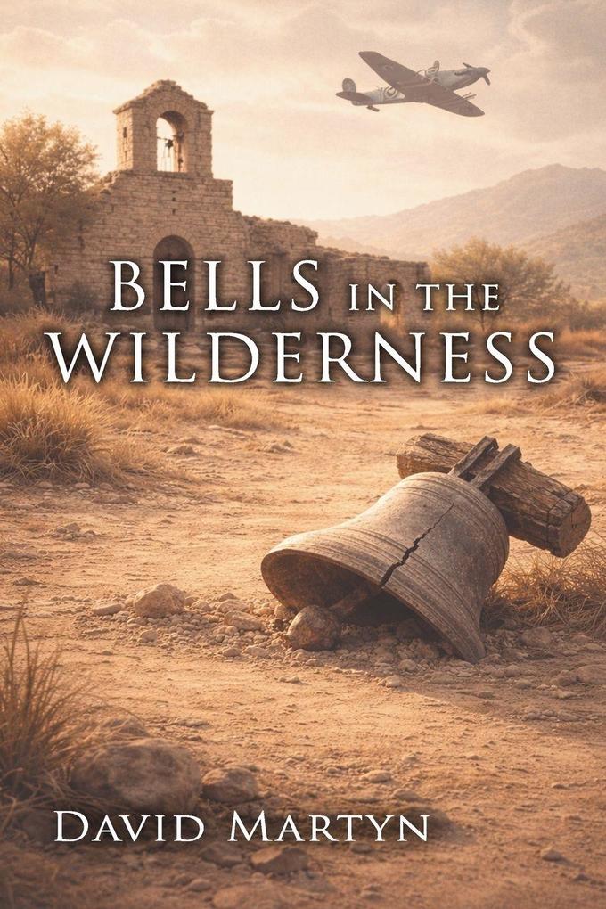 Bells in the Wilderness