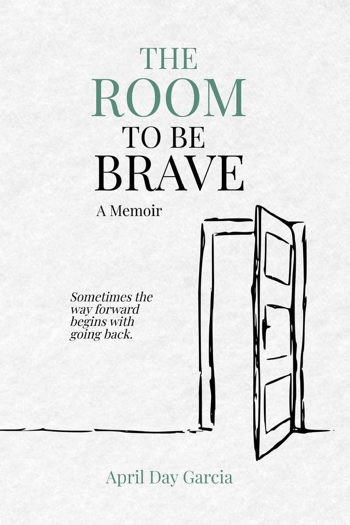 The Room to Be Brave