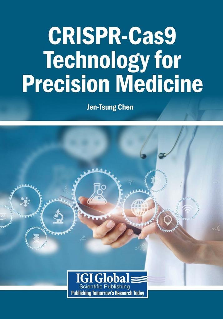 CRISPR-Cas9 Technology for Precision Medicine