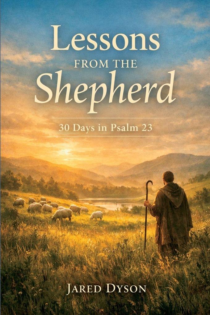 Lessons From The Shepherd