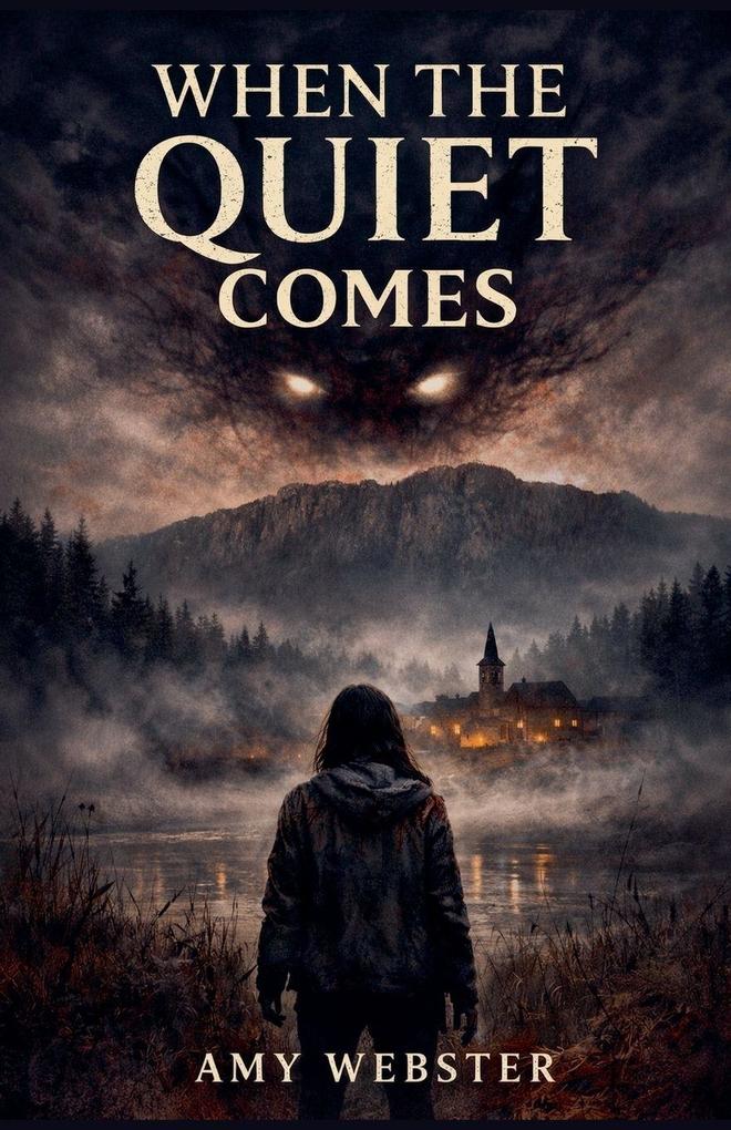 When the Quiet Comes