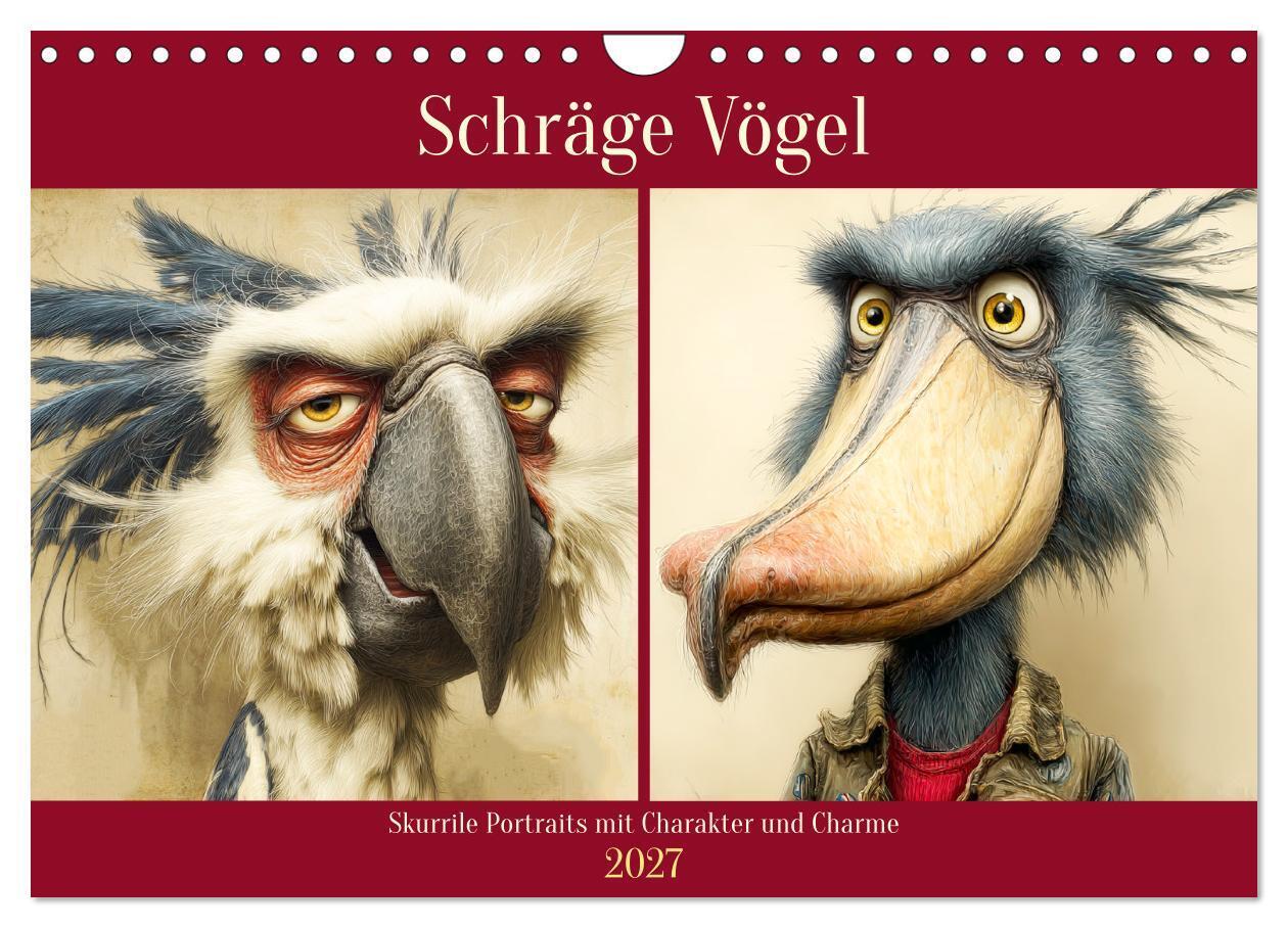 Schräge Vögel. Skurrile Portraits mit Charakter und Charme (Wandkalender 2027 DIN A4 quer) CALVENDO Monatskalender